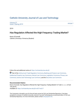 Has Regulation Affected the High Frequency Trading Market?