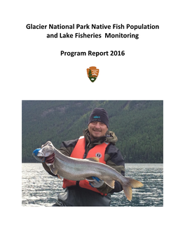 Glacier National Park Native Fish Population and Lake Fisheries Monitoring