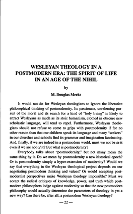 WESLEYAN THEOLOGY in a POSTMODERN ERA: the SPIRIT of LIFE in an AGE of the NIHIL by M