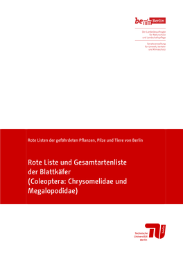 Rote Liste Und Gesamtartenliste Der Blattkäfer (Coleoptera: Chrysomelidae Und Megalopodidae)