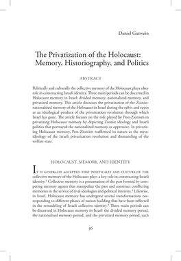 The Privatization of the Holocaust: Memory, Historiography, and Politics