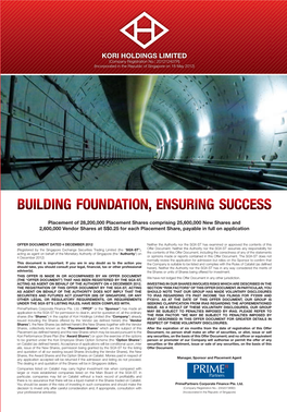 BUILDING FOUNDATION, ENSURING SUCCESS Tailored to Their Needs and Demands Managers with Substantial Experience