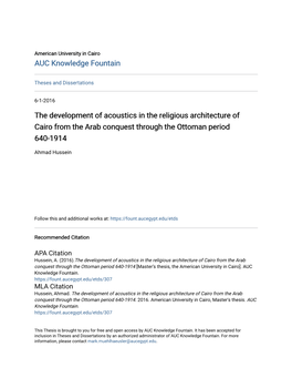 The Development of Acoustics in the Religious Architecture of Cairo from the Arab Conquest Through the Ottoman Period 640-1914