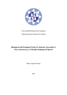 Biological and Ecological Traits of Anthemis Chrysantha J. Gay (Asteraceae), a Critically Endangered Species