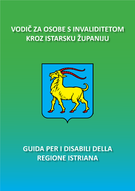 Vodič Za Osobe S Invaliditetom Kroz Istarsku Županiju Guida Per I Disabili