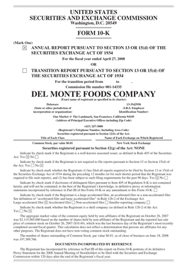 DEL MONTE FOODS COMPANY (Exact Name of Registrant As Specified in Its Charter) Delaware 13-3542950 (State Or Other Jurisdiction of (I.R.S