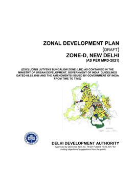Zonal Development Plan (Draft) Zone-D, New Delhi (As Per Mpd-2021)