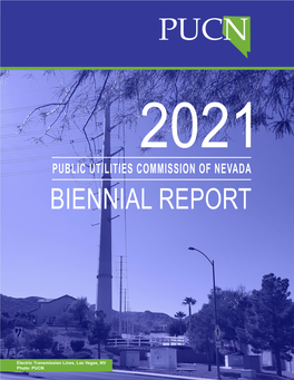 2021 Biennial Report of the Public Utilities Commission of Nevada (PUCN)