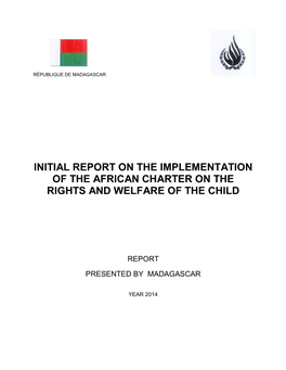 Initial Report on the Implementation of the African Charter on the Rights and Welfare of the Child
