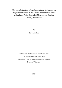 The Spatial Structure of Employment and Its Impacts on the Journey To