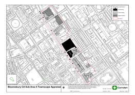 Bloomsbury CA Sub Area 4 Townscape Appraisal * Unauthorised Reproduction Infringes Crown Copyright and May Lead to Prosecution Or Civil Proceedings
