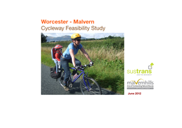 Worcester - Malvern Cycleway Feasibility Study