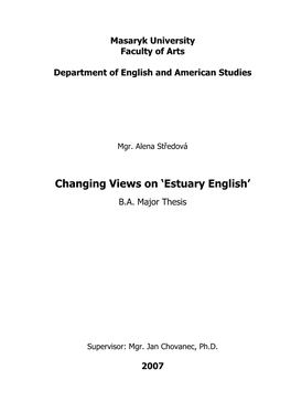 Changing Views on 'Estuary English'