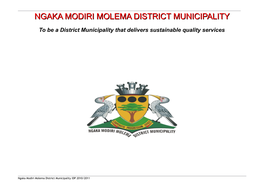Ngaka Modiri Molema District Municipality IDP 2010/2011 INTEGRATED DEVELOPMENT PLAN (IDP) 2010/11