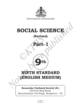 SOCIAL SCIENCE (Revised) Part-I Published ©Ktbsre 9Th Be Ninthto STANDARD (ENGLISH MEDIUM)