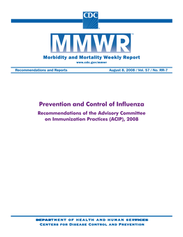 Prevention and Control of Influenza Recommendations of the Advisory Committee on Immunization Practices (ACIP), 2008