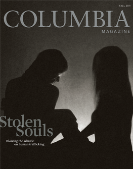 1 Toc.Indd 1 10/10/11 7:20 AM in THIS ISSUE COLUMBIA MAGAZINE