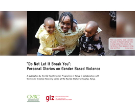 Personal Stories on Gender Based Violence