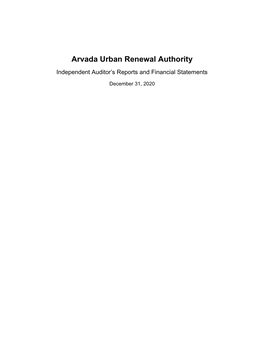 Arvada Urban Renewal Authority Independent Auditor’S Reports and Financial Statements