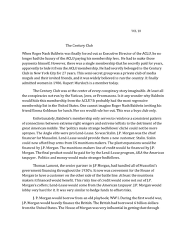The Century Club When Roger Nash Baldwin Was Finally Forced out As Executive Director of the ACLU, He No Longer Had the Luxury O
