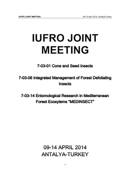 IUFRO JOINT MEETING 09-14 April 2014, Antalya/Turkey 1