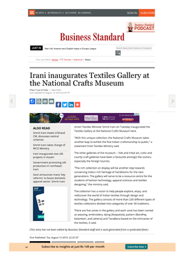 Irani Inaugurates Textiles Gallery at the National Crafts Museum Press Trust of India | New Delhi Last Updated at August 13, 2019 22:35 IST