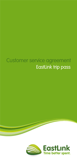 Eastlink Trip Pass Customer Service Agreement