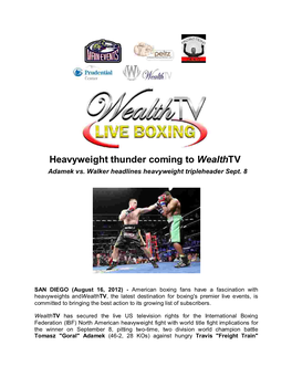 Heavyweight Thunder Coming to TV Wealth