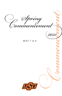 Spring 2021 Commencement Program Cover 04 08.Indd 3 4/8/21 10:59 AM History of Oklahoma State University