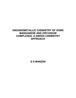 Organometallic Chemistry of Some Manganese and Zirconium Complexes: a Green Chemistry Approach