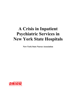 A Crisis in Inpatient Psychiatric Services in New York State Hospitals