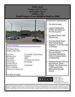 FOR SALE Former ALCO Store 818 Dallas Street Talihina, OK 26,669 Square Foot Building Built in 2008