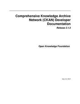 Comprehensive Knowledge Archive Network (CKAN) Developer Documentation Release 2.1.5