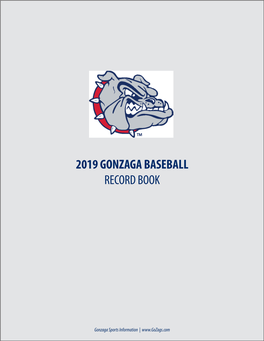 2019 Gonzaga Baseball Record Book