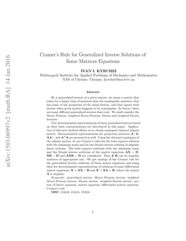 Cramer's Rule for Generalized Inverse Solutions of Some Matrices