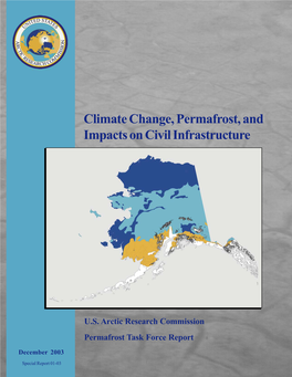 Climate Change, Permafrost, and Impacts on Civil Infrastructure