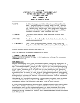 Minutes United States Soccer Federation, Inc. Board of Director’S Meeting November 13, 2004 Hollywood, Ca 8:00 A.M