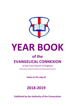 YEAR BOOK of the EVANGELICAL CONNEXION of the Free Church of England (Otherwise Called the Reformed Episcopal Church)