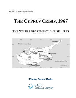 The Cyprus Crisis, 1967: the State Department’S Crisis Files