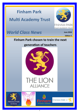 June 2018 Edition 5 Finham Park Chosen to Train the Next Generation of Teachers