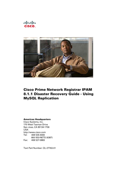 Cisco Prime Network Registrar IPAM 8.1.1 Disaster Recovery Guide - Using Mysql Replication