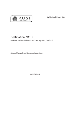 Destination NATO Defence Reform in Bosnia and Herzegovina, 2003Á13
