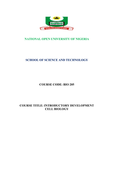 National Open University of Nigeria School of Science and Technology Course Code: Bio 205 Course Title: Introductory Development