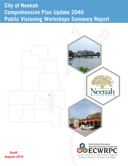 City of Neenah Comprehensive Plan Update 2040 Public Visioning Workshops Summary Report