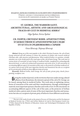 ST. GEORGE, the WARRIOR SAINT. ARCHITECTURAL, ARTISTIC and ARCHAEOLOGICAL TRACES of CULT in MEDIEVA L SER BIА 1 Olga Špehar, Perica Špehar