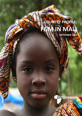 COUNTRY PROFILE: FGM in MALI SEPTEMBER 2014 Registered Charity : No