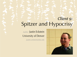 Client 9: Spitzer and Hypocrisy