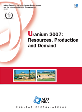 Uranium 2007: Resources, Production and Demand