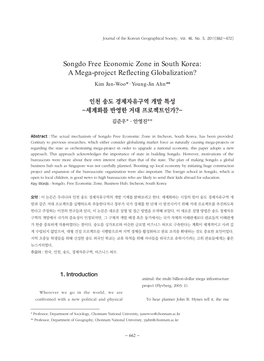 Songdo Free Economic Zone in South Korea: a Mega-Project Reflecting Globalization? Kim Jun-Woo* · Young-Jin Ahn**