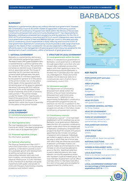 LOCAL GOVERNMENT SYSTEM in Barbados BARBADOS SUMMARY Barbados Is a Parliamentary Democracy Without Elected Local Government